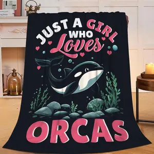 Just A Girl Who Loves Orcas Blanket Cute Ocean Orca Decor Throw Blanket Gifts for Girls Boys Super Warm Soft Plush Lightweight Flannel Bedding Blankets for Kids Adult Men Women