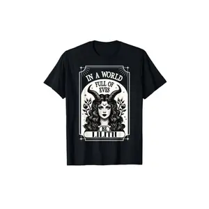 Summer t Shirts Be A Lilith T-Shirt - A World Full of Eves Tee Shirt
