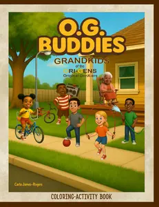 Gen-X Coloring Book. O.G. Buddies: Grandkids of the O.G.s (Ori-Gens-Original GenX-ers) Coloring Book.