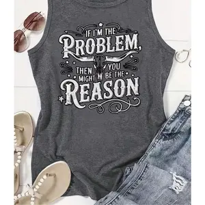 Plus Size, 1pc Women's Sleeveless Tank Top with "If I'm The Problem Then You Might Be The Reason" Slogan Print - Round Neck Casual Blouse Shirt, Medium Stretch Suitable for Casual Attire, Festivals, Gifts, Versatile Layering for Various Outfits