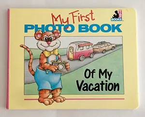 USED-My First Photo Book of My Vacation by Taprell Loomis (Hardcover)