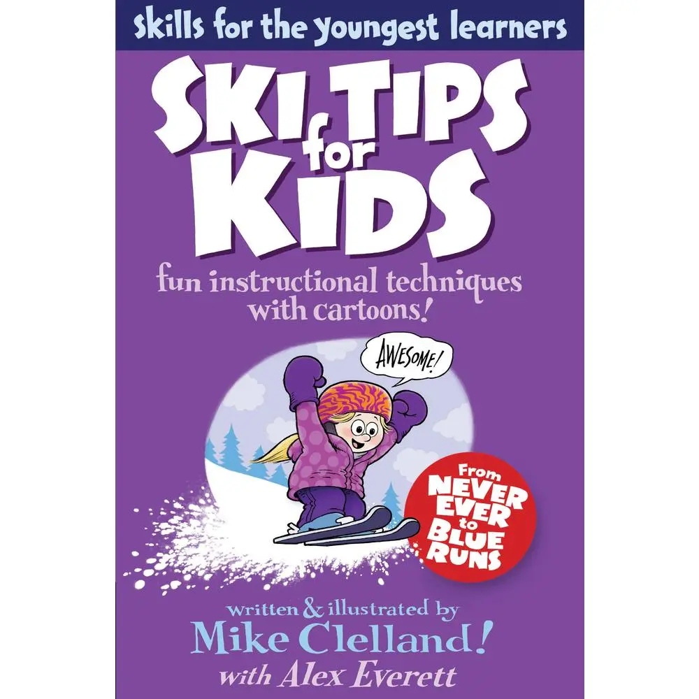 USED Book - Ski Tips for Kids: Fun Instructional Techniques With Cartoons by Clelland, Mike (Paperback) - english