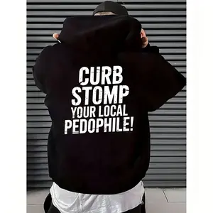 BelleHeaven  Hoodie Featuring Bold "CURB STOMP YOUR LOCAL PEDOPHILE!" Message on the Back Black Prints