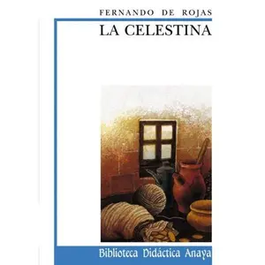 USED-La Celestina (Biblioteca Didactica Anaya) (Spanish Edition) by Fernando de Rojas (Paperback)