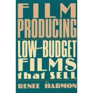 USED Book - Film Producing: Low Budget Films That Sell by Renee Harmon (Paperback) - english