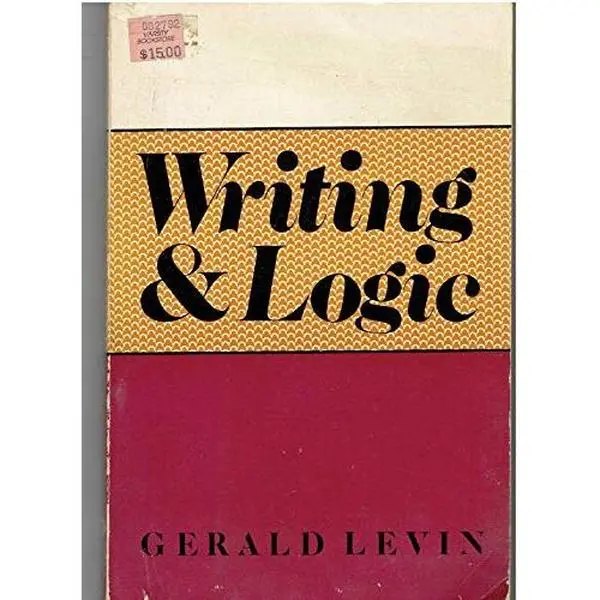 USED-Writing and Logic by Gerald Levin (Paperback)