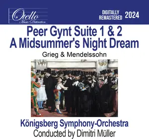 Konigsberg Symphony Orchestra - Peer Gynt Suite 1 & 2 - A Midsummer's Night Dream, Grieg & Mendelssohn  [COMPACT DISC - CD]