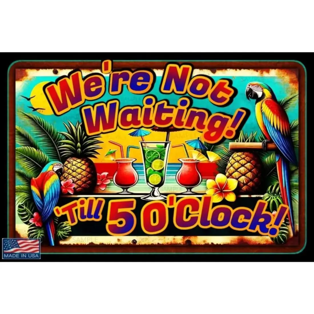 Tiki Bar Sign, Metal Wall Decor, We're Not Waiting, 5 O'clock Somewhere! Sign, Wall Decor for Patio, Pool, Home Decor, Vintage Metal Sign, Wall Art Sign