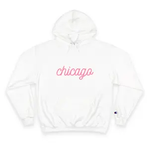 When Im Back in Chicago - Champion Hoodie