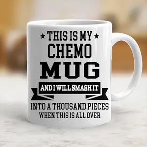 This Is My Chemo Mug Coffee Mug Chemotherapy Treatment Coffee Tea Cup - scs11028