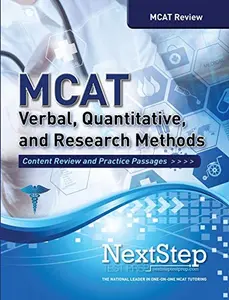USED-MCAT Verbal, Quantitative, and Research Methods: Content Review and Practice Passages by Next Step Test Prep (Paperback)