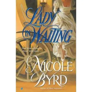 USED-Lady in Waiting (Sinclair Family Saga) by Nicole Byrd (Unknown)