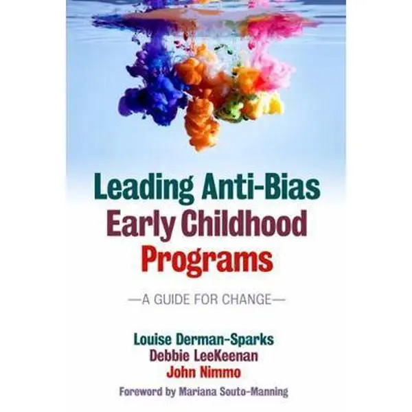 USED Book - Leading Anti-Bias Early Childhood Programs: A Guide for Change by Derman-Sparks, Louise (Paperback) - english