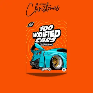 100 Modified Cars Coloring Book Fun Automotive Adventure with 100 Coloring Pages for Kids & Teens Ages 6-18 Creative Fun and Engaging Content
