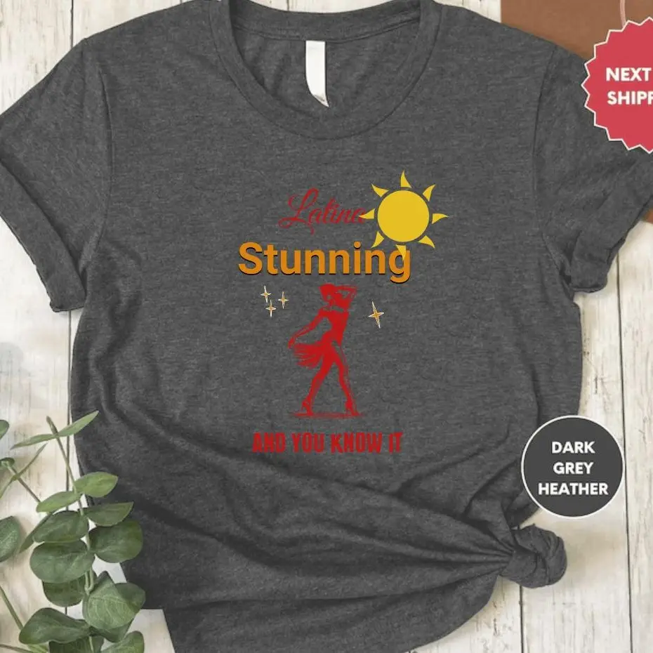 Latina Gift T-shirt, Latina beauty tee, Latina and Stunning t-shirt, Salsa dancer shirt, Latina Power Tee, Hispanic Heritage, Latina Mama gif, Latina Mom Gif,  T-shirt, #Latina #Tops #LatinaTop #ProudLatina #LatinaFashion #EmpoweredLatina shirtslatinas