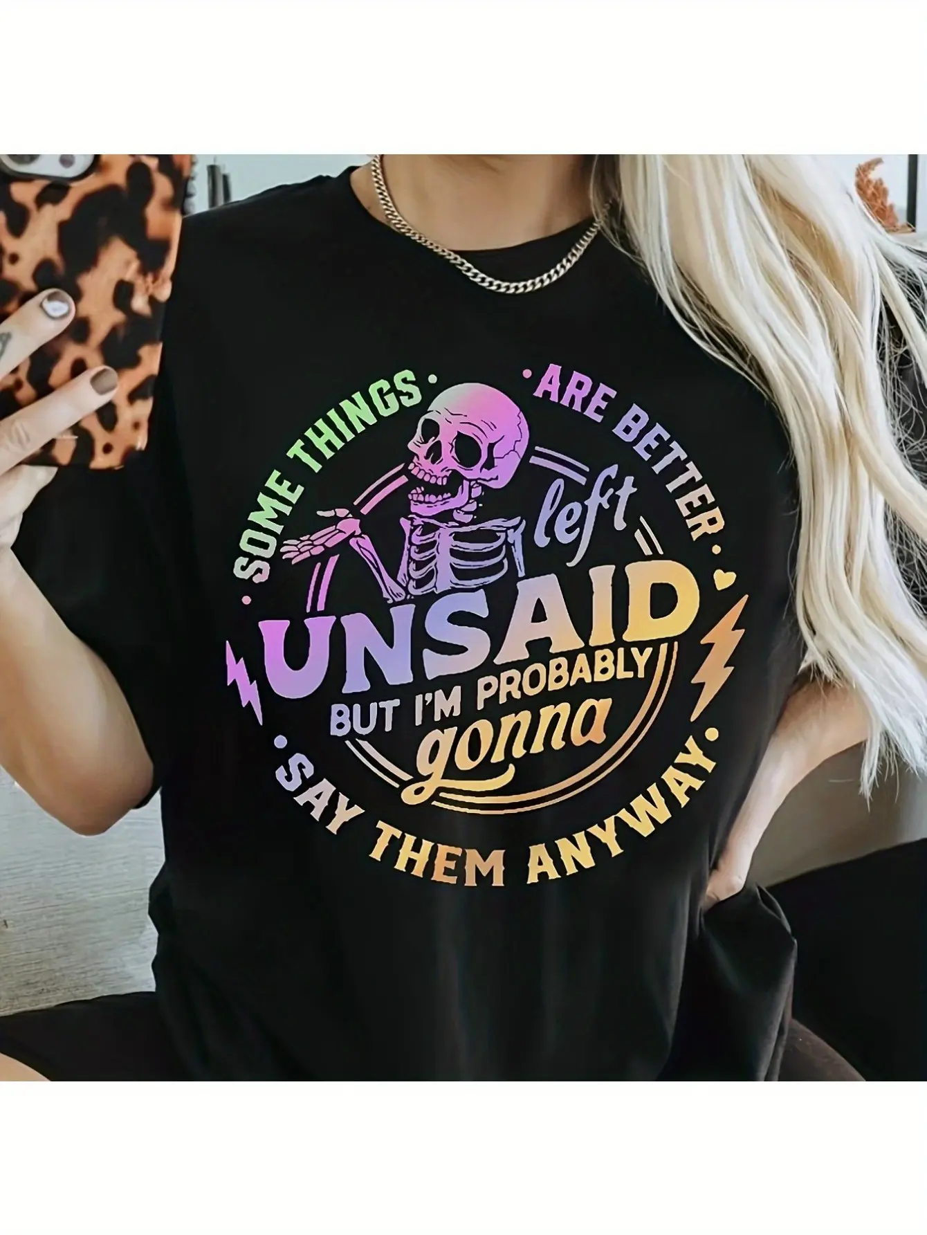 I haven't said it out loud, but I might still say it. Skull Quotes T-Shirt