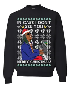 Wonder In Case I Don't See You Merry Xmas Ugly Christmas Sweater Unisex Crewneck Graphic Sweatshirt