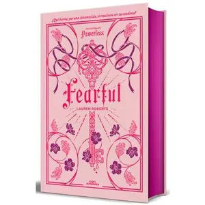 Fearful (Edición Especial Limitada, Cantos Pintados) / Fearful (Special Limited Edition, Sprayed Edges) -- Lauren Roberts - Hardcover