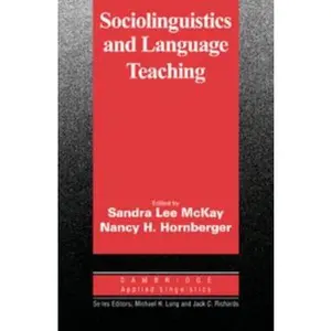 USED-Sociolinguistics and Language Teaching by McKay, Sandra Lee (Paperback)