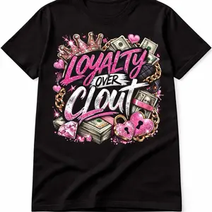 Loyalty over clout T-shirt