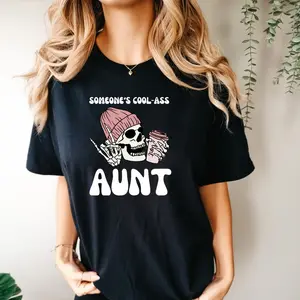 Someone's Cool Ass Aunt, Free Shipping, Aunt Shirt, New Aunt Shirt, Aunt Gift, Auntie Shirt, Cool Aunt gift