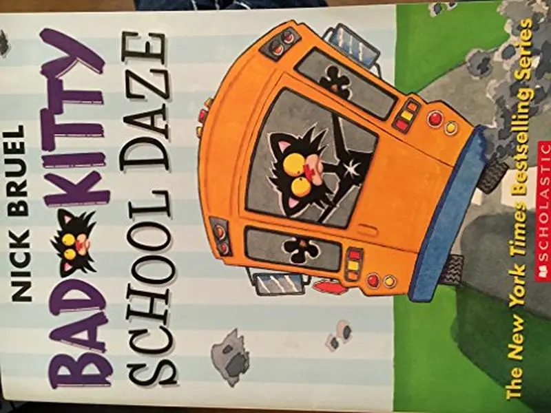 USED-Bad Kitty School Daze by Nick Bruel (Paperback)