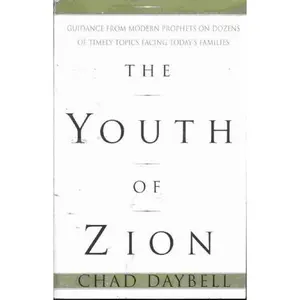 USED-The Youth of Zion by Daybell, Chad G. (Paperback)