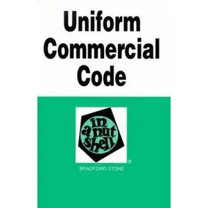 USED-Uniform Commercial Code in a Nutshell (Nutshell Series) by Bradford Stone (Paperback)