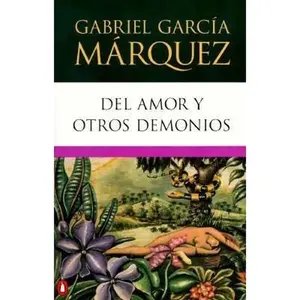 USED-DEL AMOR Y OTROS DEMONIOS by MARQUEZ GABRIEL GARCIA (Paperback)