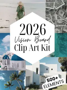 Vision Board Clipart Book 2026 - 500+ Stunning Pictures, Motivational Quotes and Affirmations for Your Vision Board. Inspire, Visualize & Achieve Life ... the Perfect Clip Art & Collage Design Kit Paperback