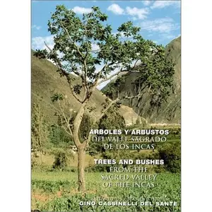 USED-Trees and Bushes from the Sacred Valley of the Incas by Gino Cassinelli (Paperback)