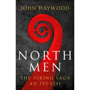 USED-Northmen: The Viking Saga 793-1241 by John Haywood (Paperback)