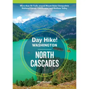 USED-Day Hike Washington: North Cascades, 5th Edition: More Than 50 Trails Around Mount Baker-Snoqualmie National Forest, Chuckanuts, and Methow Valley by McQuaide, Mike (Paperback)