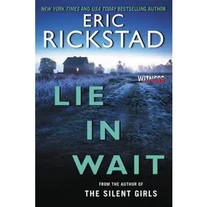 USED-Lie in Wait by Rickstad, Eric (Paperback)