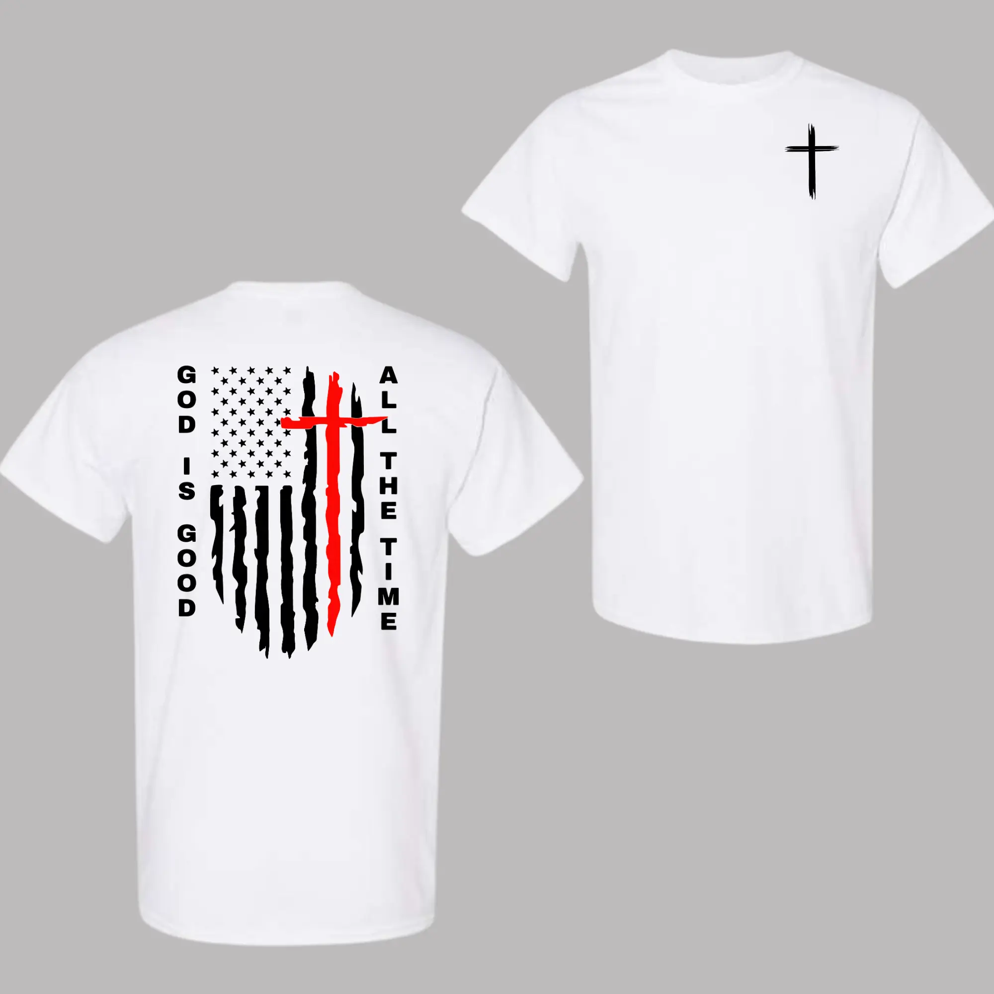 God Is Good All The Time Christian T-shirt, American Flag Cross Shirt for Men, Classic Cotton Top, Soft Shortsleeve Shirt, Unisex Tshirt, Trendy Shirt For Men  And Women