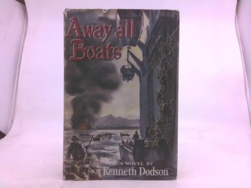 Used Hard Cover Book - Away All Boats by Kenneth Dodson - Little, Brown and Co - English - 1.29 lbs