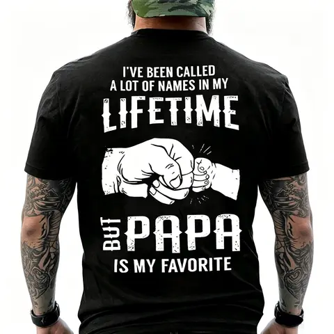 Men's Fitted Soft Seamless Cotton Graphic Crew Neck Short-Sleeve Casual Tee - Bold Cartoon Print "I've Been Called A Lot Of Names But Papa Is My Favorite", Broken-In Softness, 3XL, All Seasons, Foldable, Gift for Boyfriend, Chinese New Year, PLK0043
