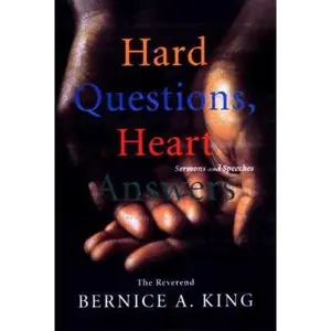 USED-Hard Questions, Heart Answers by Bernice King (Hardcover)