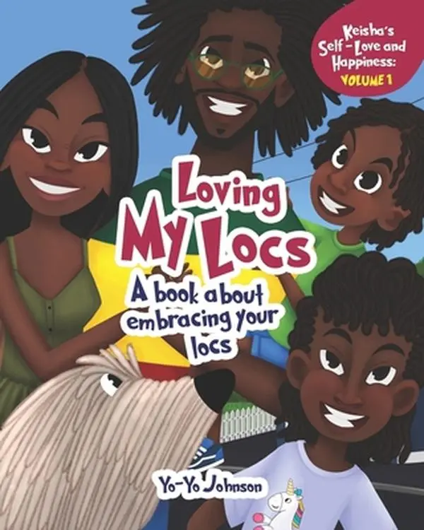 USED-Loving My Locs: A book about embracing your Locs by Johnson, Yolanda Yo-Yo (Paperback)