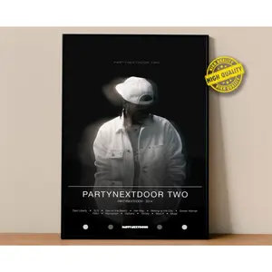 PARTYNEXTDOOR Poster | PARTYNEXTDOOR TWO Poster | Album Poster Prints | Wall Decor Posters | Album Cover | R&B Music Poster