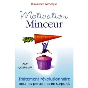 USED-MOTIVATION MINCEUR -TRAITEMENT REV... by Dr Maurice Larocque (Paperback)
