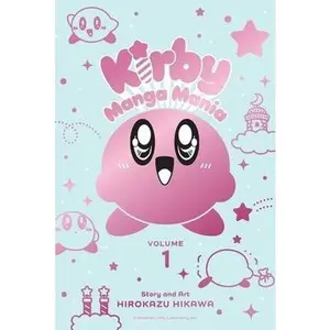 Kirby Manga Mania, Vol. 1 -- Hirokazu Hikawa - Paperback