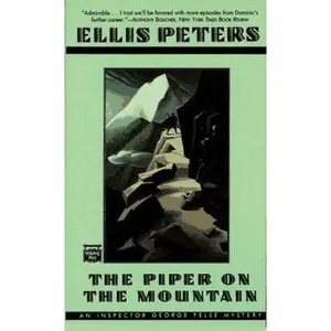 USED-The Piper on the Mountain: An Inspector George Felse Mystery by Ellis Peters (Paperback)