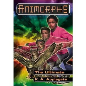 USED-The Ultimate (Animorphs #50) by K.A. Applegate (Paperback)