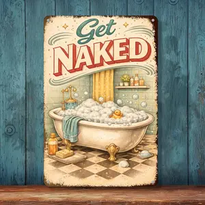Funny Bathroom Metal Sign 8x12 Inch Vintage Retro Wall Decor Rustic Tin Sign “Get Naked” Bathroom Decor Funny Gift Idea