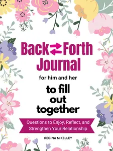 Couples Journal for Him and Her to Fill Out Together: Fun and Deep Questions to Enjoy, Reflect and Strengthen Your Relationship | Bucket Lists to Create and Record Your Adventures inspirational book mens  devotional