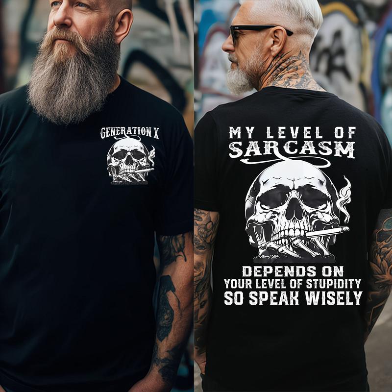 Custom T-shirt For Gen X My Level Of Sarcasm T-shirt Raised on Hose Water and Neglect 100% Cotton Two-Sided Design Women and Men Tshirt Casual