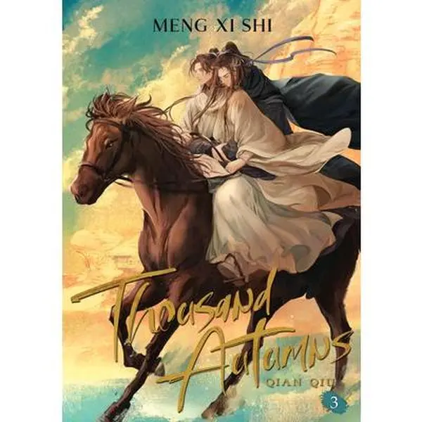 Thousand Autumns: Qian Qiu (Novel) Vol. 3 -- Meng XI Shi - Paperback