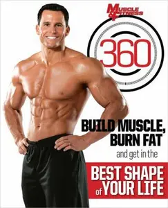 USED-Muscle & Fitness 360: Build Muscle, Burn Fat and Get in the Best Shape of Your Life (Paperback)