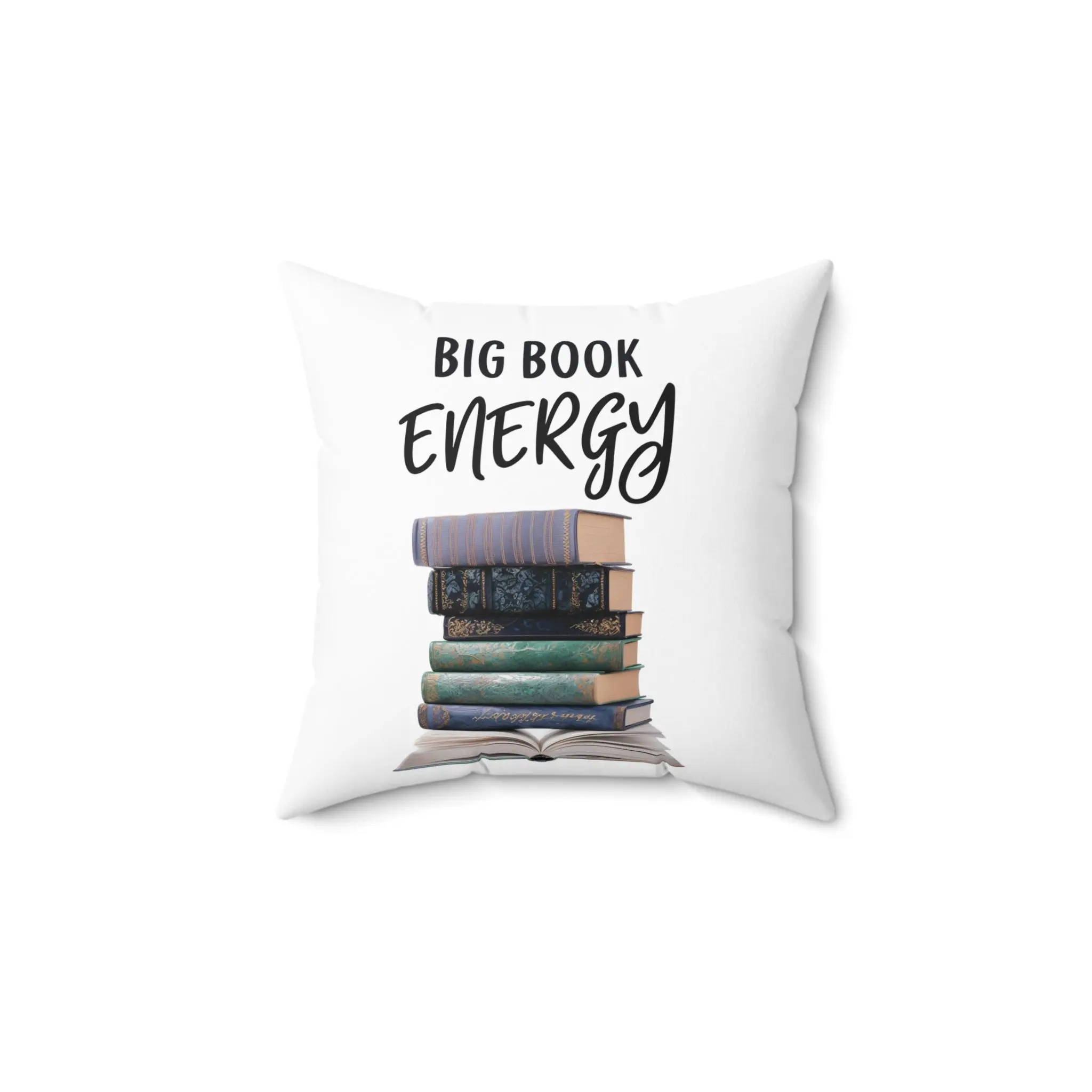 Big Book Energy Decorative Pillow - Cozy Cushion for Book Lovers
